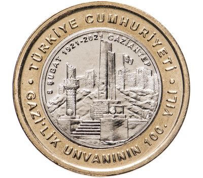  Монета 1 лира 2021 «100-летие присвоение титула «гази» (победитель) городу Газиантеп» Турция, фото 1 